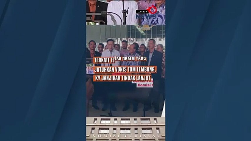 Soal Laporan Tom Lembong Terkait Etika Hakim yang Jatuhkan Vonis, KY Janjikan Bakal Ada Tindak Lanjutnya