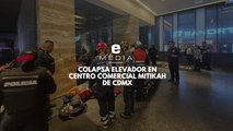 Colapsa elevador y deja personas heridas en Plaza Mítikah