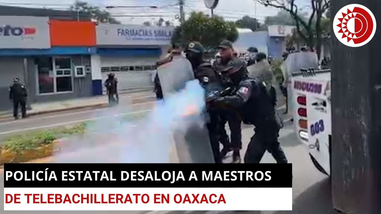 Policía estatal desaloja a maestros del Telebac...