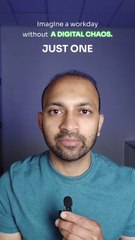 What Happens When Your Workday Has No Digital Chaos?