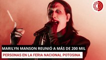 Marilyn Manson encendió la Feria Nacional Potosina con más de 200 mil asistentes