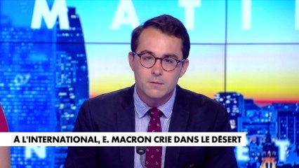L'édito de Paul Sugy : «A l'international, Emmanuel Macron crie dans le désert»