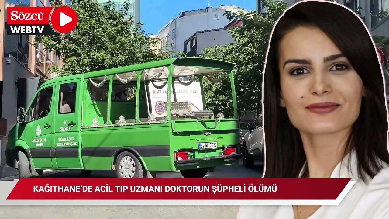 Kağıthane’de Acil Tıp Uzmanı doktorun şüpheli ölümü: Kolunda serum takılı halde bulundu