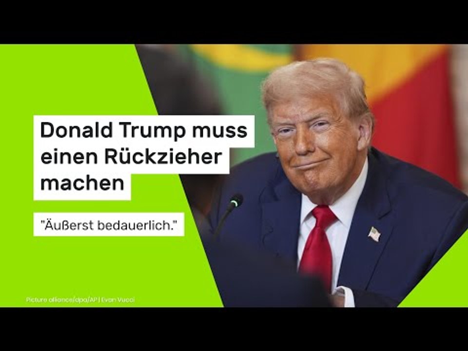 Donald Trump muss einen Rückzieher machen
