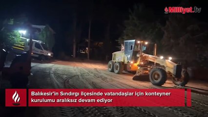 Sındırgı’da depremzedeler için konteynerler kuruldu
