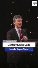 Jeffrey Sachs Calls Israel a Rogue State