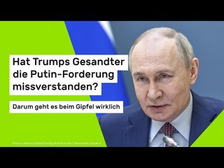 Trump-Vertrauter: Putin-Forderung missverstanden?