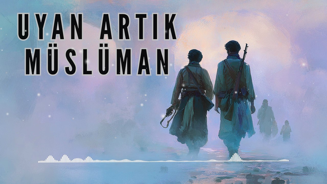 Uyan Artık Müslüman - ReTape Marş Grubu