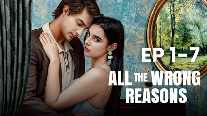 All the Wrong Reasons US ReelShort