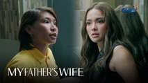 My Father’s Wife: Betsy, kinuntsaba ang tauhan upang hindi mabisto! (Episode 44)
