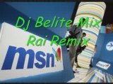 Dj Belite Mix Msn Rai Remix