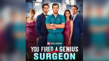 You Fired A Genius Surgeon (2025) - FULL [Eng Sub]