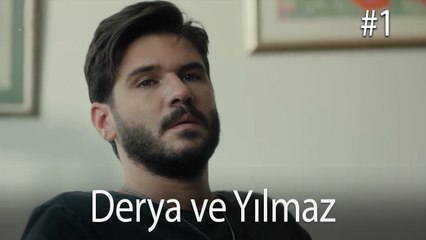 Yılmaz ve Derya #1 - Bir Umut Yeter