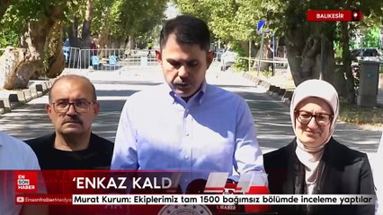 Murat Kurum: Ekiplerimiz tam 1500 bağımsız bölümde inceleme yaptılar