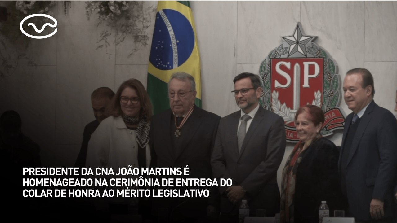 Presidente da CNA João Martins é homenageado na cerimônia de entrega do colar de honra ao mérito legislativo