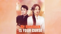 My Comeback Is Your Curse  ENGSUB