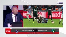 Trabzonspor - Kocaelispor Maçının Tartışmalı Pozisyonları l Trio 4. Bölüm