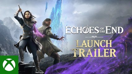 Echoes of the End Launch Trailer