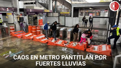 Caos en Metro Pantitlán por fuertes lluvias