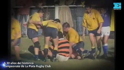 A 30 años del histórico campeonato de La Plata Rugby Club