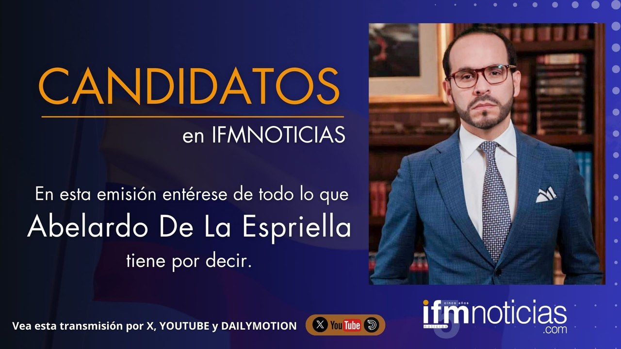 CANDIDATOS en IFMNOTICIAS: Abelardo De La Espriella, precandidato presidencial