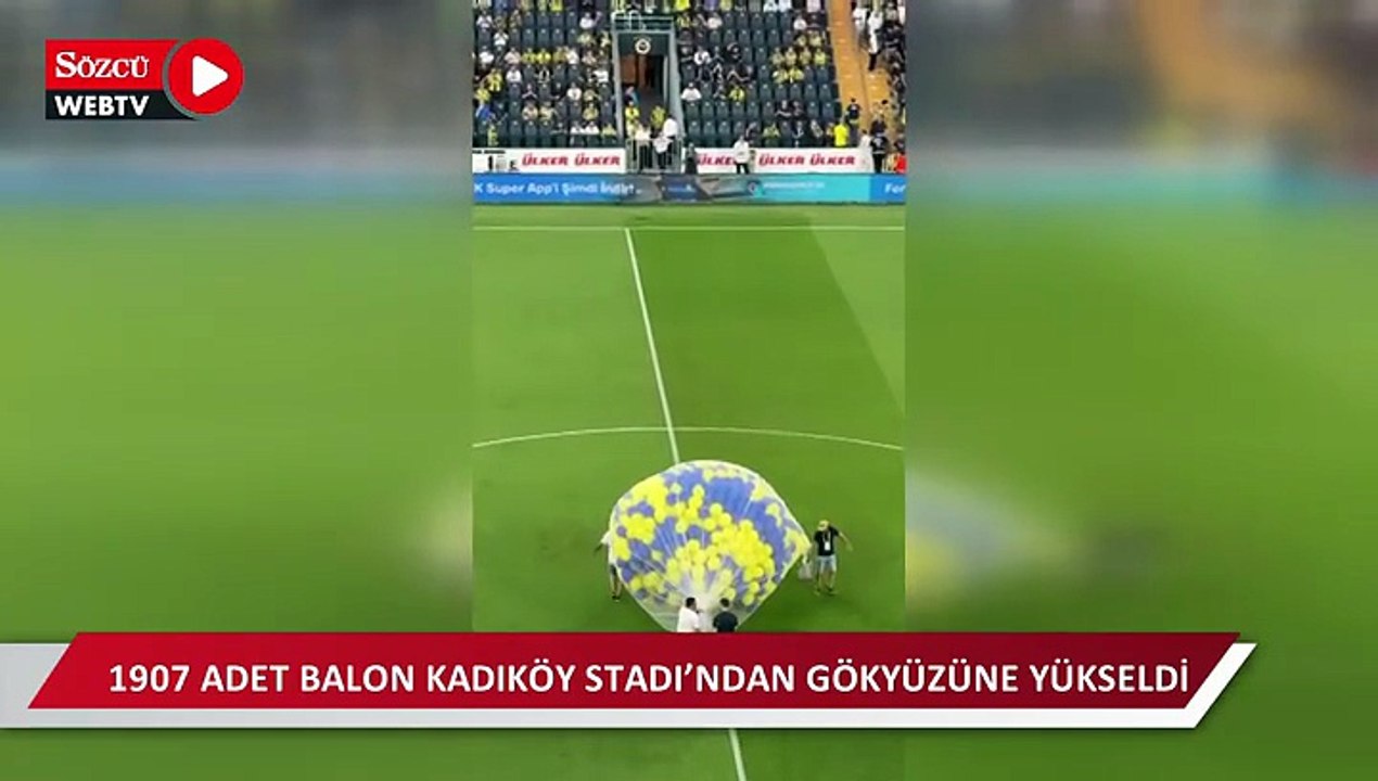 Feyenoord maçı öncesi 1907 adet balon Kadıköy Stadı’ndan gökyüzüne yükseldi
