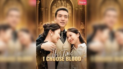 This Time, I Choose Blood