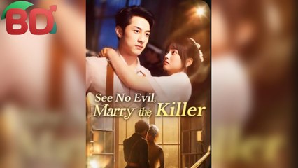 See No Evil Marry The Killer - Full