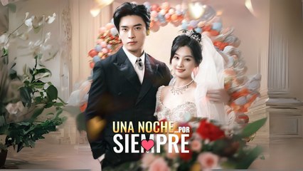 Esp Una Noche…Por Siempre Completo