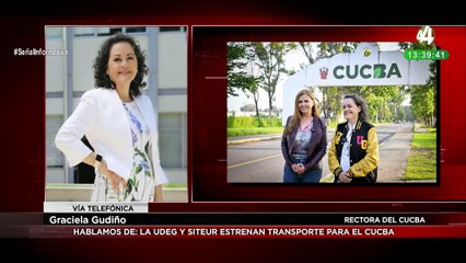 Graciela Gudiño habla sobre la UDG y SITEUR estrenan transporte para el CUCBA