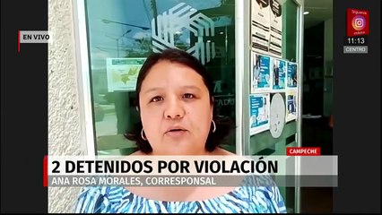 En Campeche, se entregan dos presuntos implicados en agresión sexual contra Susan