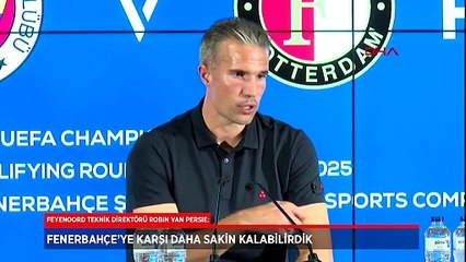 Robin van Persie: Fenerbahçe'ye karşı daha sakin kalabilirdik