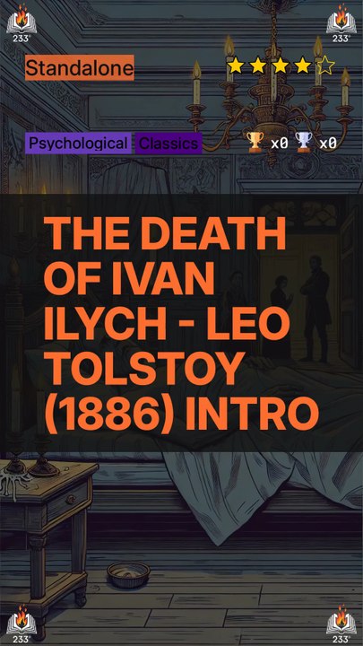 The Death of Ivan Ilych - Leo Tolstoy (1886) Intro