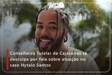 Conselheira Tutelar de Cajazeiras se desculpa por fala sobre atuação no caso Hytalo Santos