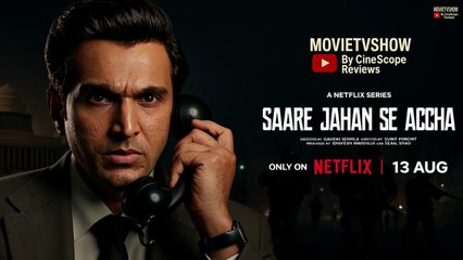 सारे जहाँ से अच्छा की असली कहानी क्या है? क्या ये अब तक की बेस्ट इंडियन सीरीज़ है?