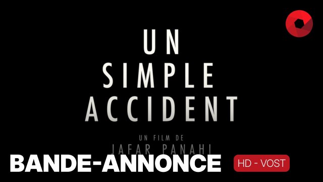 UN SIMPLE ACCIDENT de Jafar Panahi avec Vahid Mobasseri, Maryam Afshari, Ebrahim Azizi : bande-annonce [HD-VOST] | 1 octobre 2025 en salle