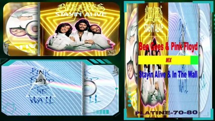 DUO-Bee Gees & Pink Floy - Stayin Alive & In The Wall