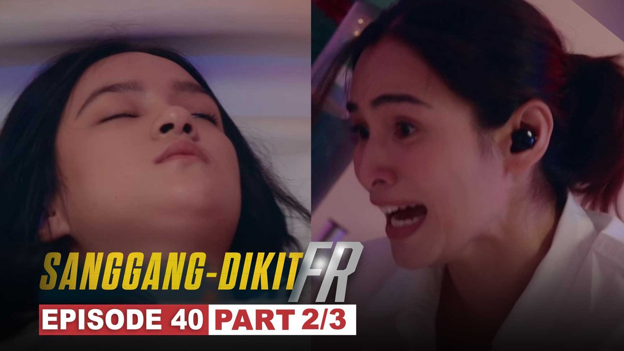 Sanggang-Dikit FR: Pagligtas kay Reign mula sa panganib ng organ harvesting! (Episode 40 - Part 2/3)