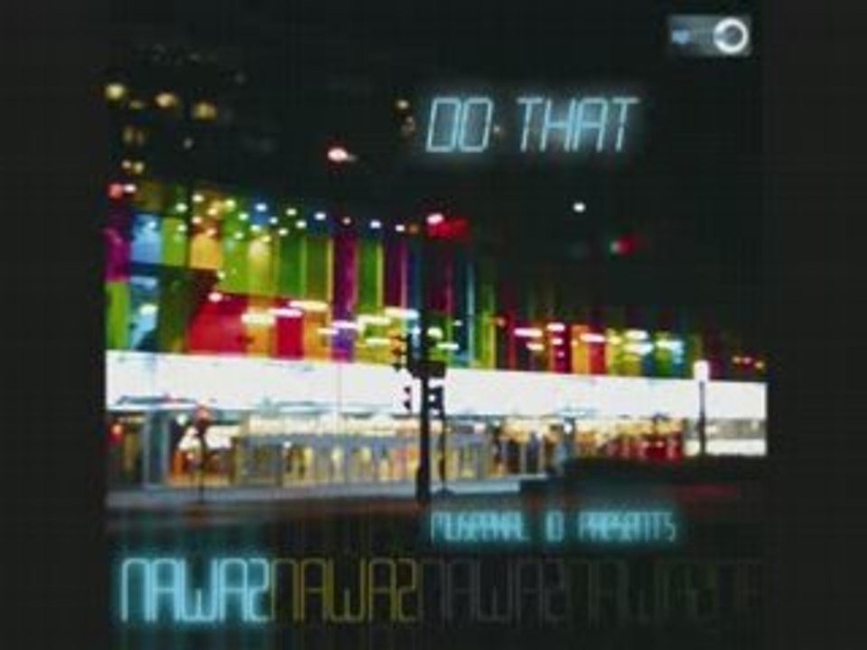 Nawaz - Do that (remix feat. Moussa du 94)