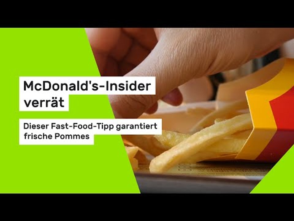 McDonald's Insider verrät: Dieser Fast-Food-Tipp garantiert frische Pommes