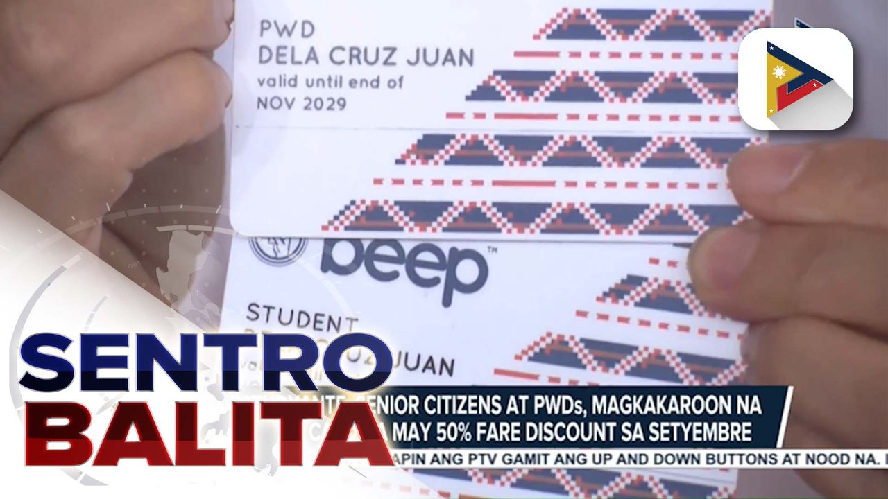 Mga estudyante, senior citizens at PWDs, wala ng form na sasagutan para makakuha ng 50% fare discount sa MRT at LRT; Beep Cards na may kalakip na diskwento, magiging available sa September | ulat ni Bernard Ferrer