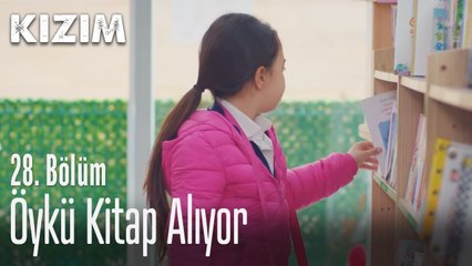 Öykü kitap alıyor - Kızım 28. Bölüm