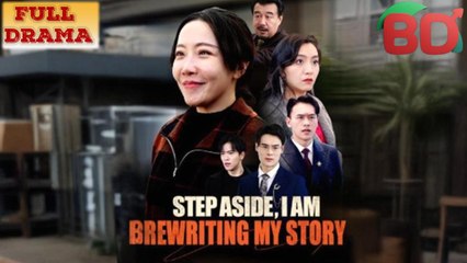 Step Aside I Am Rewriting My Story - Full Movie