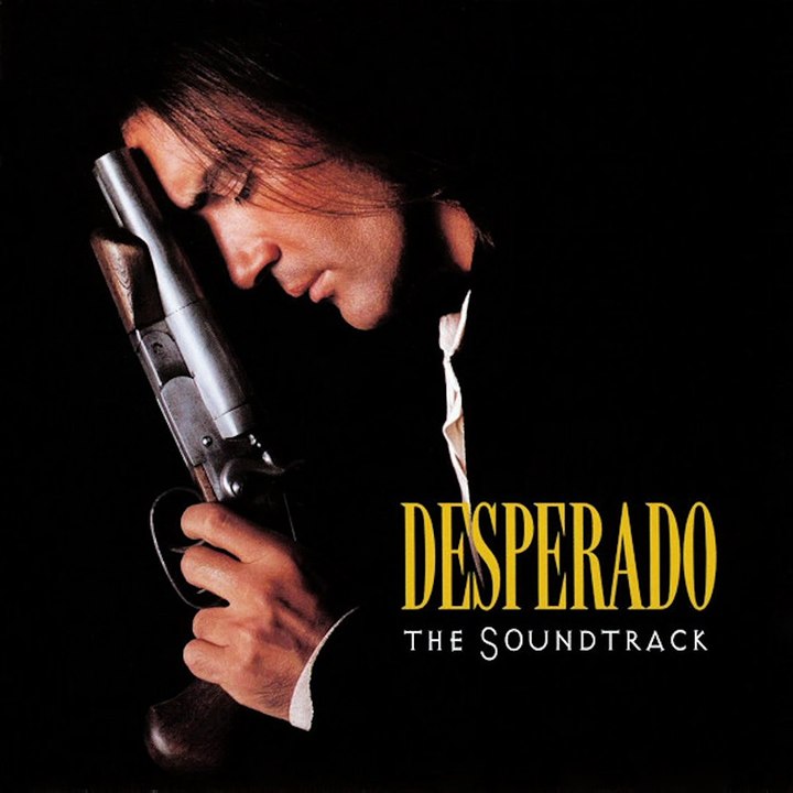 Desperado: The Soundtrack - Canción Del Mariachi (Morena De Mi Corazón) - Los Lobos with Antonio Banderas