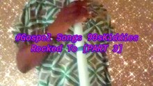 #Gospel Songs 90sKiddiesRocked To [PART 3]#HeroineC#90sKiddiesSeries#fyp#Whattowatch#Viral#2025