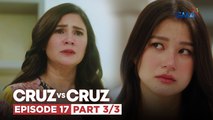 Cruz vs. Cruz: Felma confronts Andrea! (Episode 17 - Part 3/3)