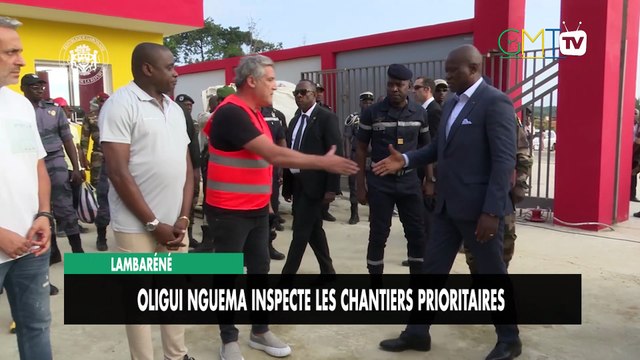 [#Reportage] Lambaréné : Oligui Nguema inspecte les chantiers prioritaires