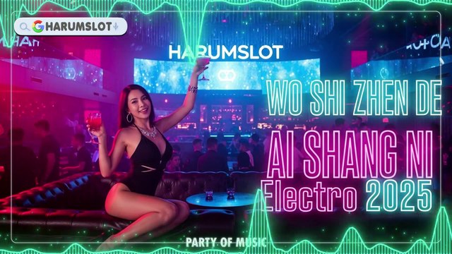 Ju Zi Mei - Wo Shi Zhen De Ai Shang Ni (Electro Remix 2025) | Harumslot