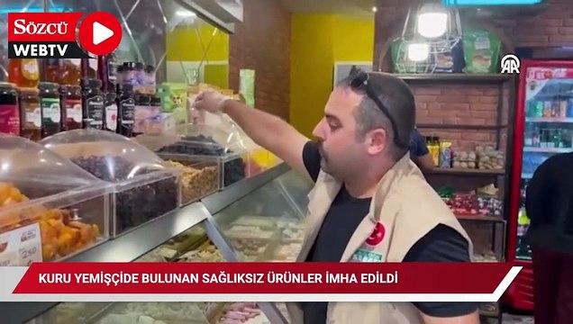 Adana'da kuru yemişçide bulunan sağlıksız ürünler imha edildi