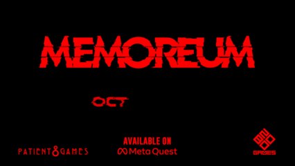 Memoreum Official Release Date Trailer Upload VR Showcase 2025
